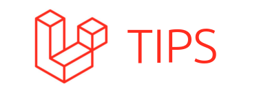 6 Laravel Tips